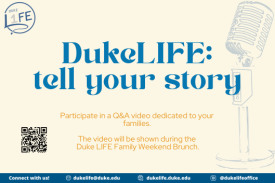 Duke LIFE: tell your story video production